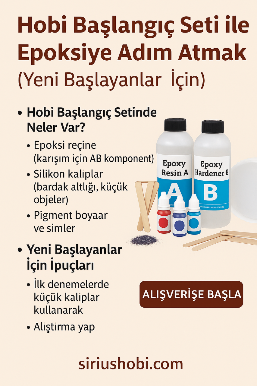 Hobi Başlangıç Seti ile Epoksiye Adım Atmak